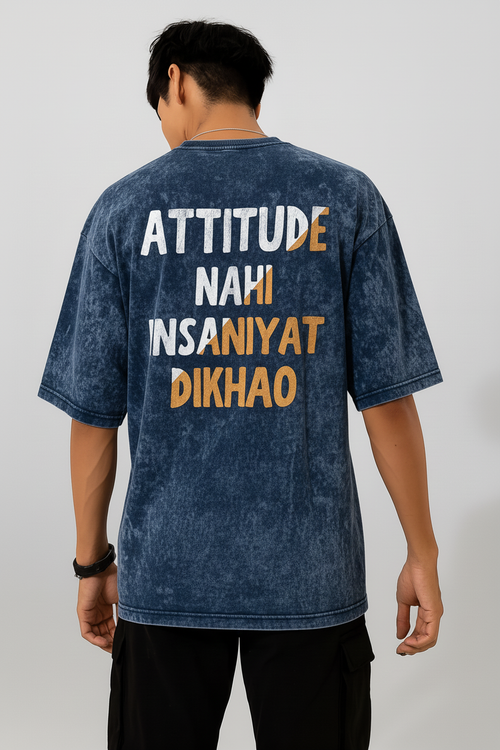 Attitude Nahi Insaniyat Dikhao Oversized Tee